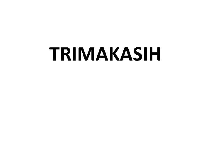 TRIMAKASIH 