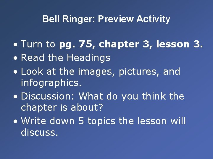 Bell Ringer: Preview Activity • Turn to pg. 75, chapter 3, lesson 3. • Bell Ringer: Preview Activity • Turn to pg. 75, chapter 3, lesson 3. •