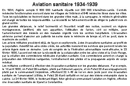 Aviation sanitaire 1934 -1939 En 1934, Algérie compte 5 800 000 habitants répartis sur