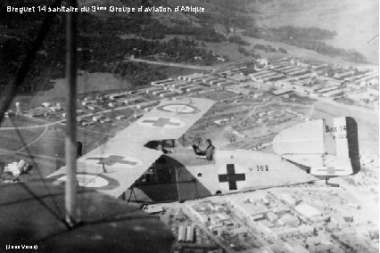 Breguet 14 sanitaire du 3ème Groupe d’aviation d’Afrique (Jean Veran) 