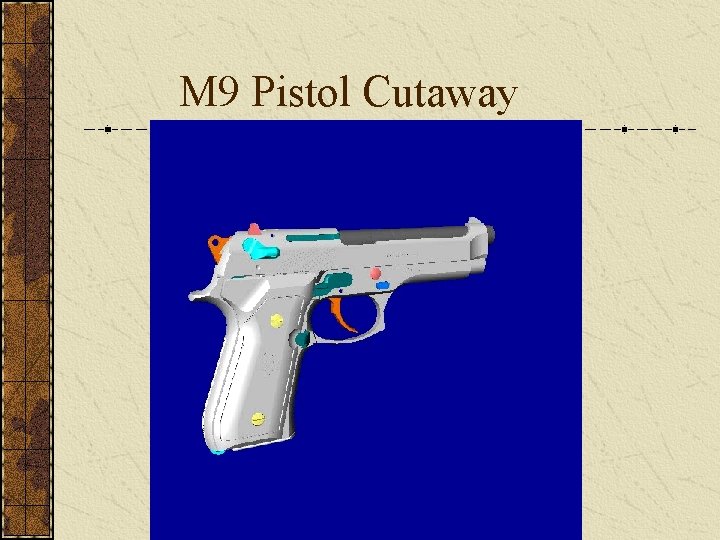 M 9 Pistol Cutaway 