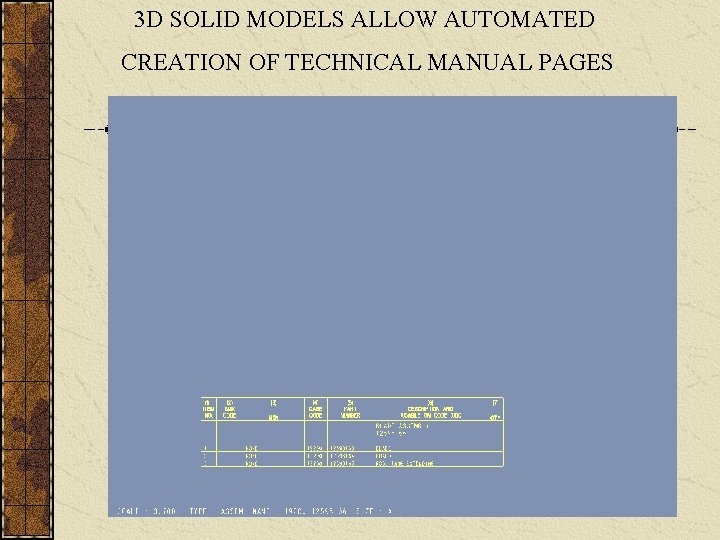 3 D SOLID MODELS ALLOW AUTOMATED CREATION OF TECHNICAL MANUAL PAGES 