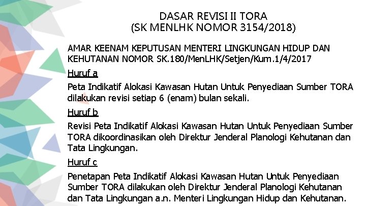 DASAR REVISI II TORA (SK MENLHK NOMOR 3154/2018) AMAR KEENAM KEPUTUSAN MENTERI LINGKUNGAN HIDUP