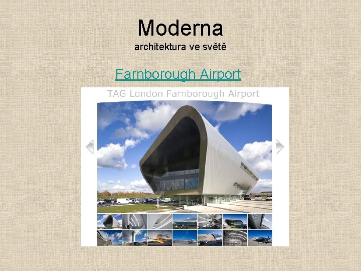 Moderna architektura ve světě Farnborough Airport 
