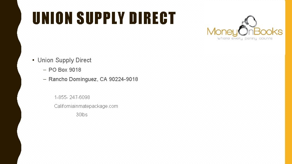 UNION SUPPLY DIRECT • Union Supply Direct – PO Box 9018 – Rancho Dominguez,
