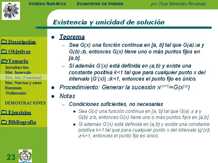 Ecuaciones no lineales Análisis Numérico por César Menéndez Fernández Existencia y unicidad de solución