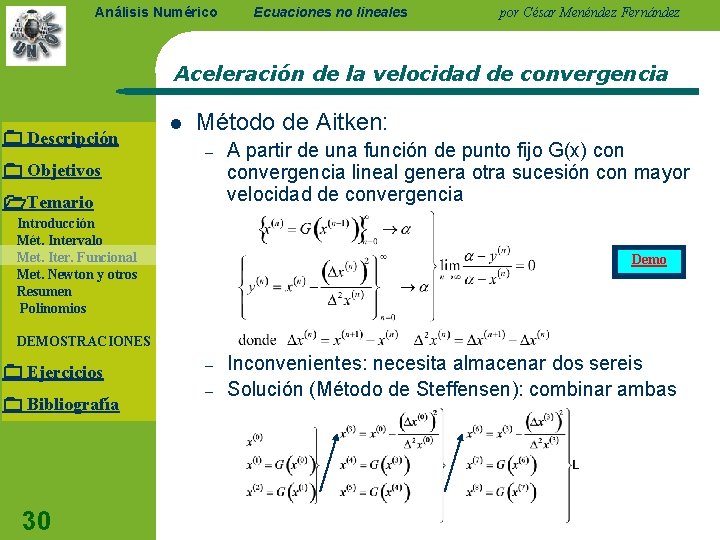 Análisis Numérico Ecuaciones no lineales por César Menéndez Fernández Aceleración de la velocidad de
