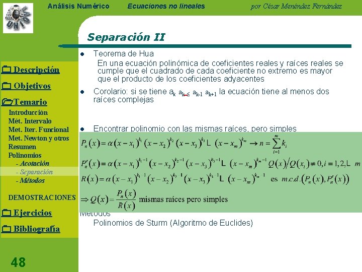 Análisis Numérico Ecuaciones no lineales por César Menéndez Fernández Separación II l Teorema de