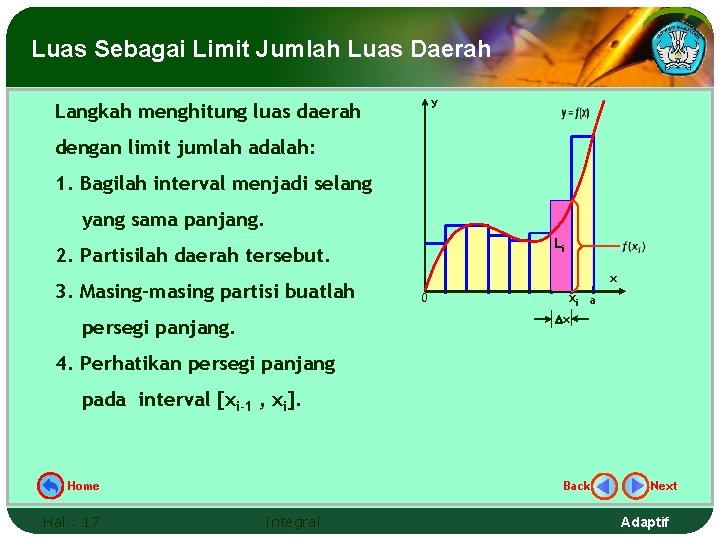 Luas Sebagai Limit Jumlah Luas Daerah y Langkah menghitung luas daerah dengan limit jumlah