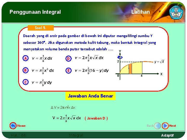 Penggunaan Integral Latihan Soal 5. Daerah yang di arsir pada gambar di bawah ini