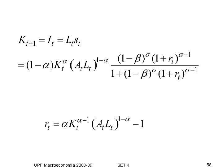 UPF Macroeconomía 2008 -09 SET 4 58 