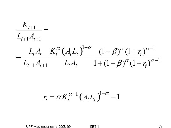 UPF Macroeconomía 2008 -09 SET 4 59 