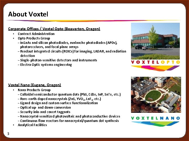 About Voxtel Corporate Offices / Voxtel Opto (Beaverton, Oregon) • Contract Administration • Opto