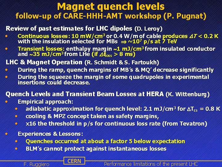 Magnet quench levels follow-up of CARE-HHH-AMT workshop (P. Pugnat) Review of past estimates for