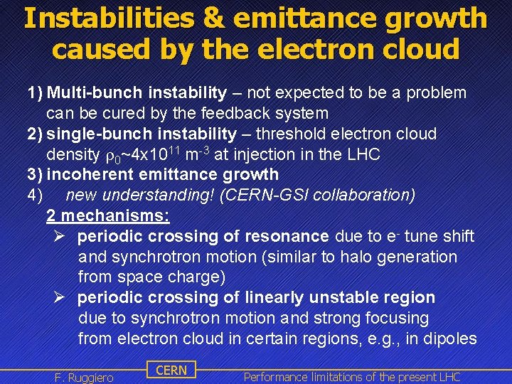 Instabilities & emittance growth caused by the electron cloud 1) Multi-bunch instability – not Instabilities & emittance growth caused by the electron cloud 1) Multi-bunch instability – not