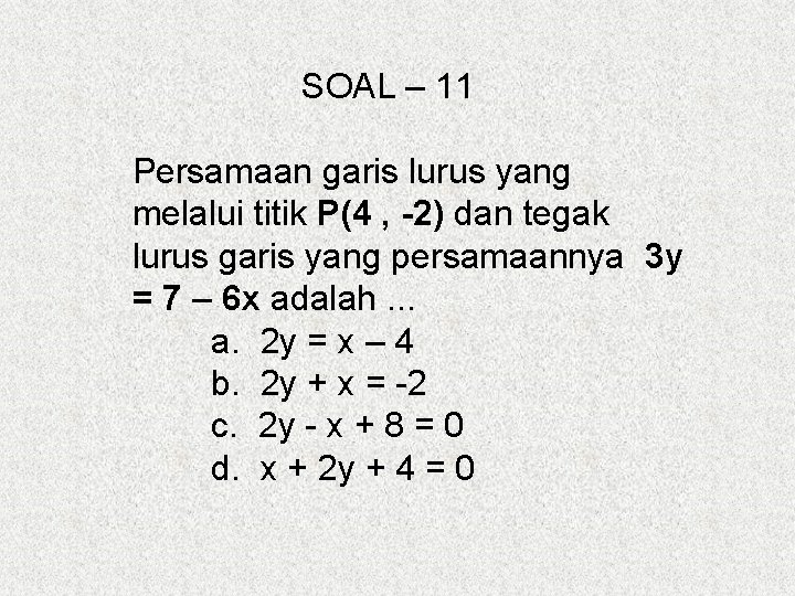 Soal 1 Garis M Mempunyai Persamaan Y 3