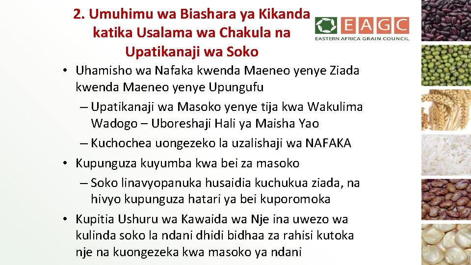 2. Umuhimu wa Biashara ya Kikanda katika Usalama wa Chakula na Upatikanaji wa Soko