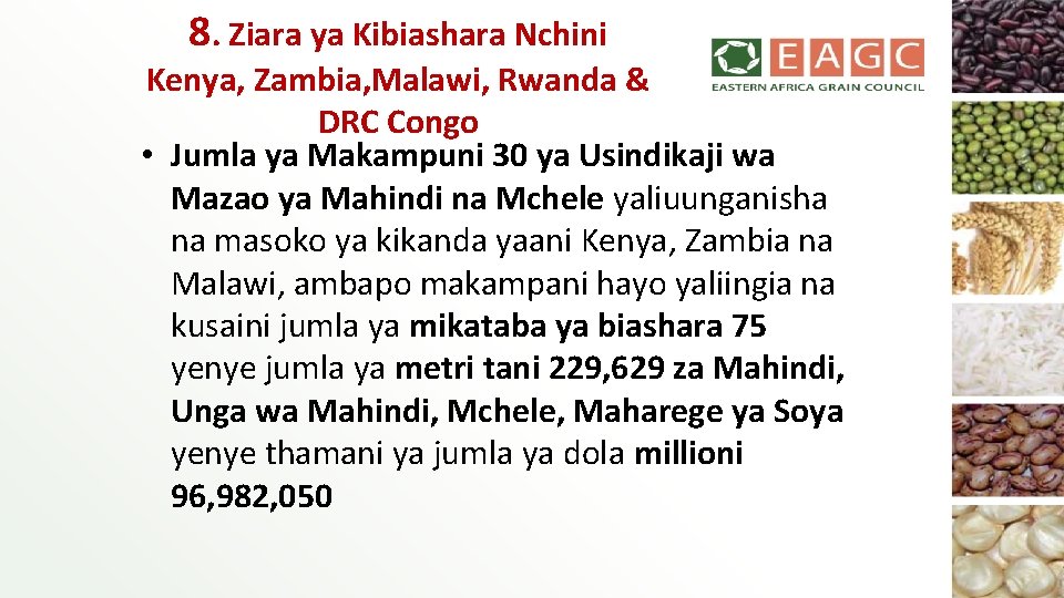 8. Ziara ya Kibiashara Nchini Kenya, Zambia, Malawi, Rwanda & DRC Congo • Jumla