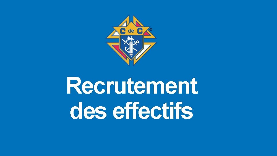 Recrutement des effectifs 