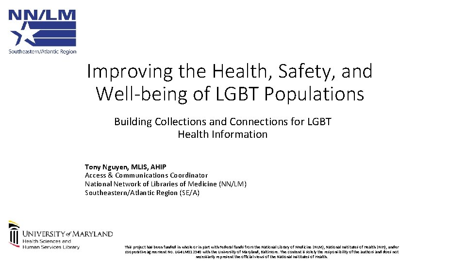Improving the Health, Safety, and Well-being of LGBT Populations Building Collections and Connections for
