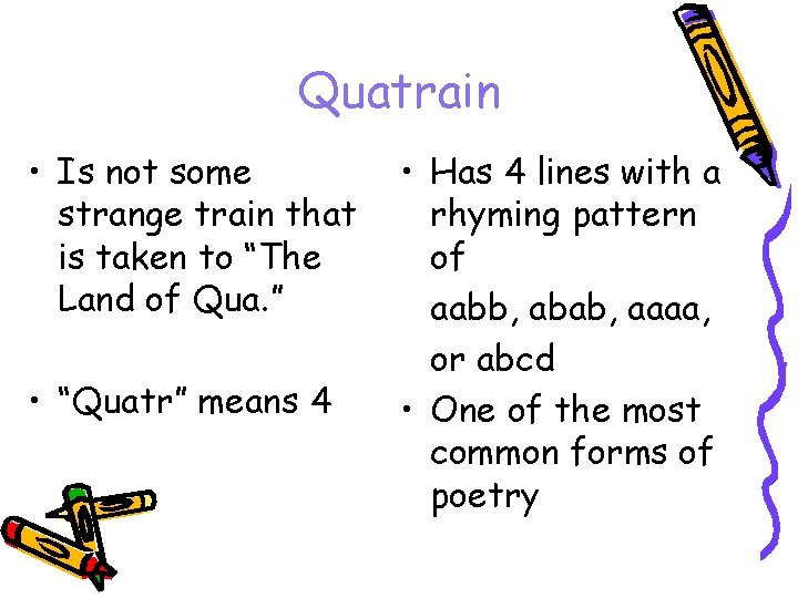 Quatrain • Is not some strange train that is taken to “The Land of