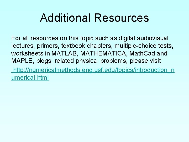 Additional Resources For all resources on this topic such as digital audiovisual lectures, primers,