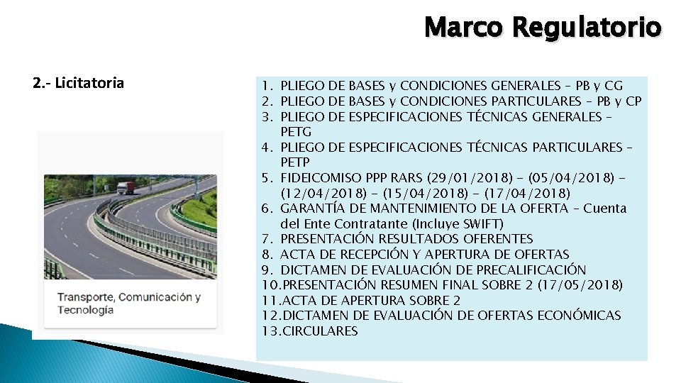 Marco Regulatorio 2. - Licitatoria 1. PLIEGO DE BASES y CONDICIONES GENERALES – PB