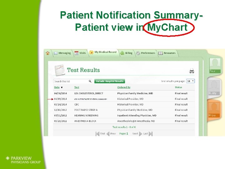 Patient Notification Summary. Patient view in My. Chart 