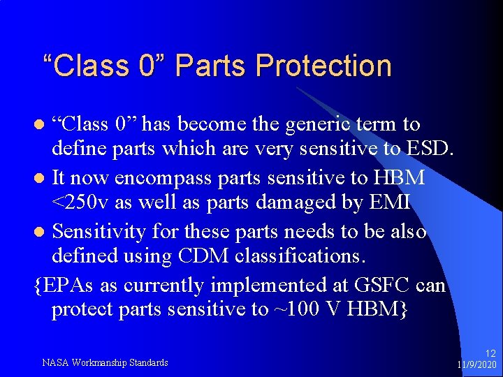 “Class 0” Parts Protection “Class 0” has become the generic term to define parts