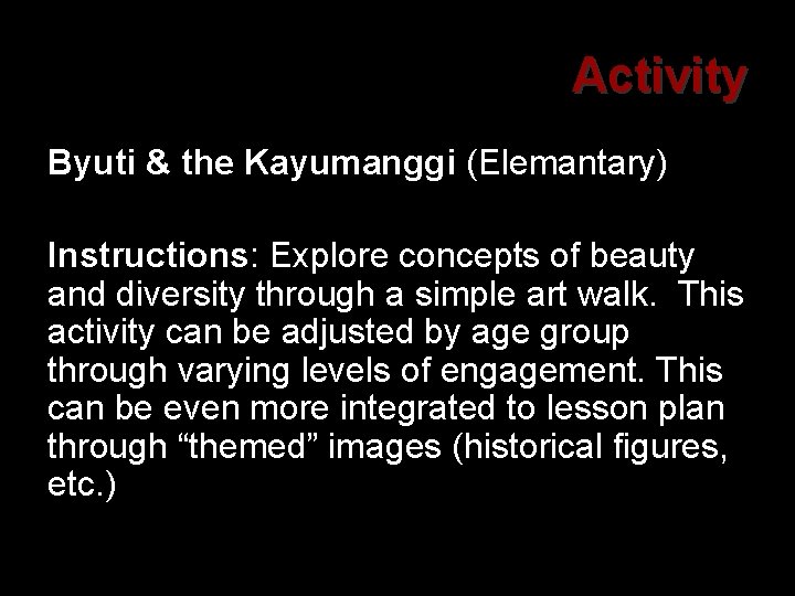 Activity Byuti & the Kayumanggi (Elemantary) Instructions: Explore concepts of beauty and diversity through