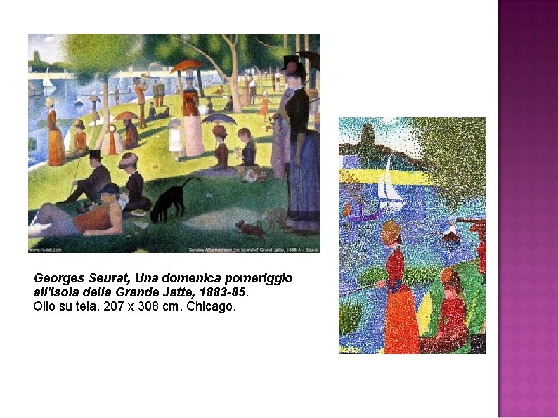 Georges Seurat, Una domenica pomeriggio all'isola della Grande Jatte, 1883 -85. Olio su tela,