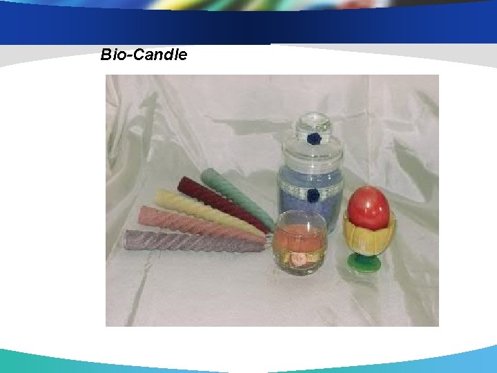 Bio-Candle Sumber : www. iopri. go. id 