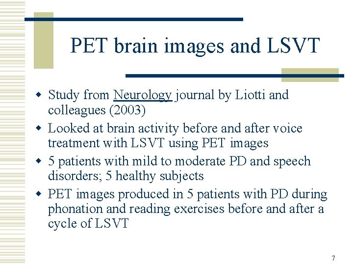 PET brain images and LSVT w Study from Neurology journal by Liotti and colleagues