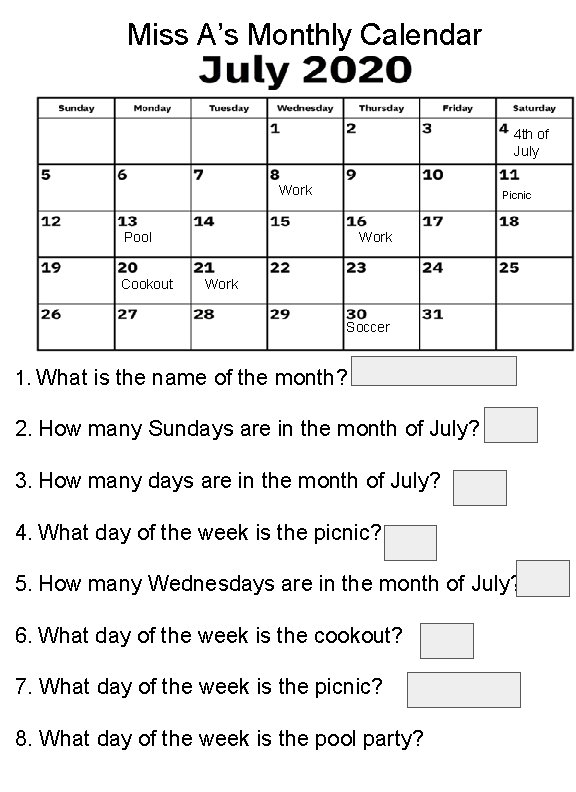 Miss A’s Monthly Calendar 4 th of July Work Picnic Pool Cookout Work Soccer