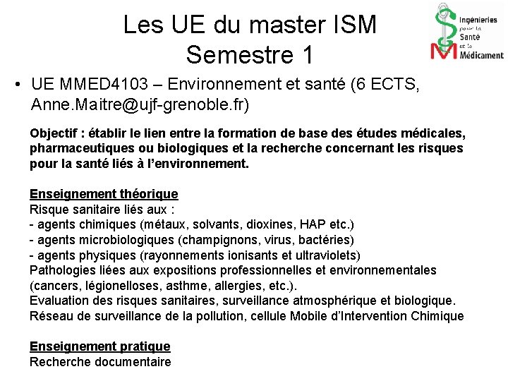 Les UE du master ISM Semestre 1 • UE MMED 4103 – Environnement et