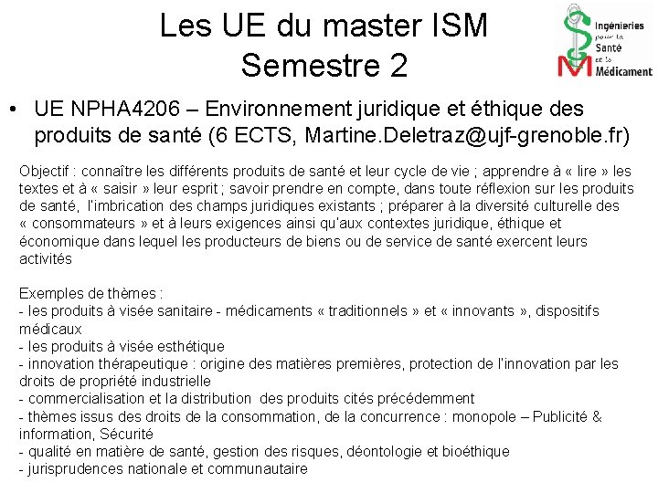 Les UE du master ISM Semestre 2 • UE NPHA 4206 – Environnement juridique