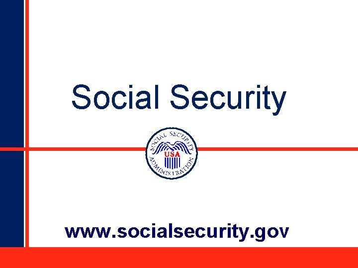 Social Security www socialsecurity gov How Do You
