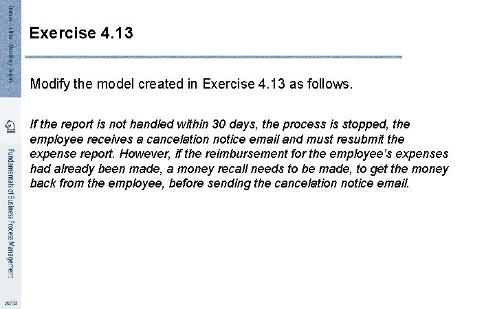 Exercise 4. 13 Modify the model created in Exercise 4. 13 as follows. If