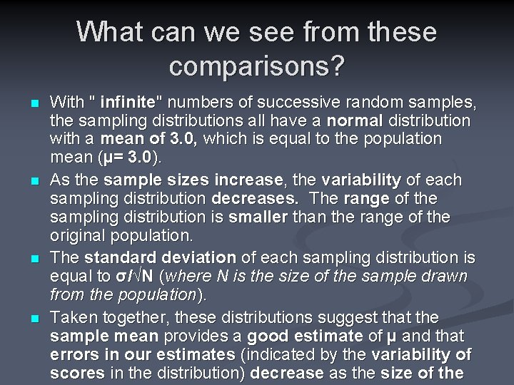 What can we see from these comparisons? n n With " infinite" numbers of