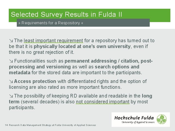 Selected Survey Results in Fulda II » Requirements for a Respository « ↘ The Selected Survey Results in Fulda II » Requirements for a Respository « ↘ The