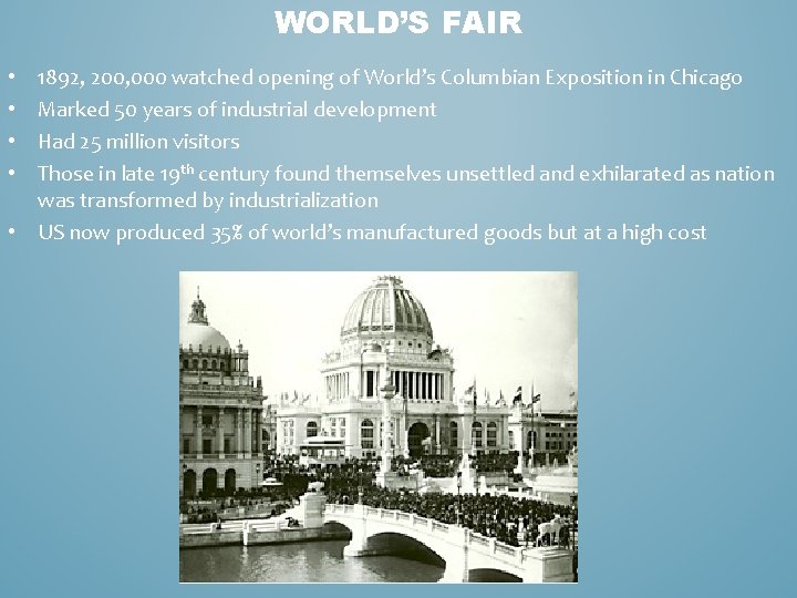 WORLD’S FAIR 1892, 200, 000 watched opening of World’s Columbian Exposition in Chicago Marked