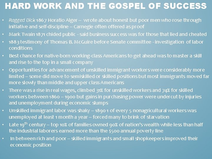 HARD WORK AND THE GOSPEL OF SUCCESS • Ragged Dick 1867 Horatio Alger –