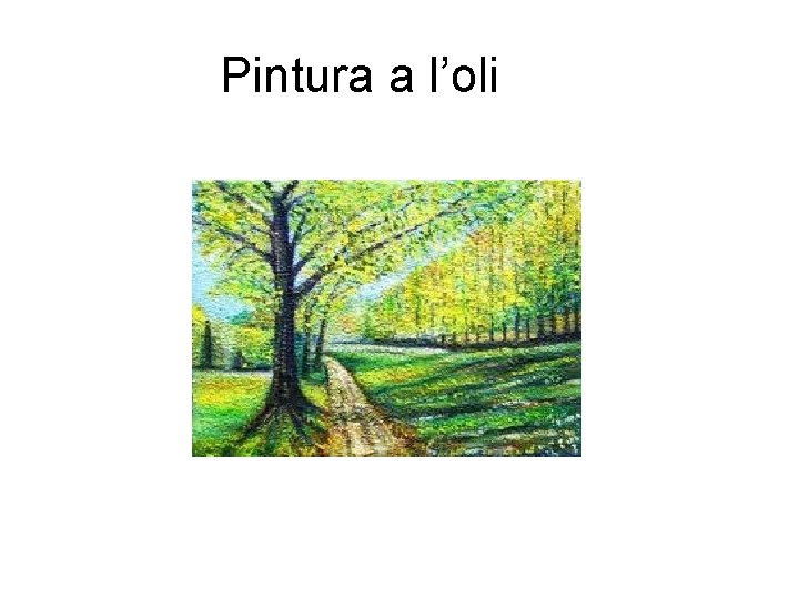 Pintura a l’oli 