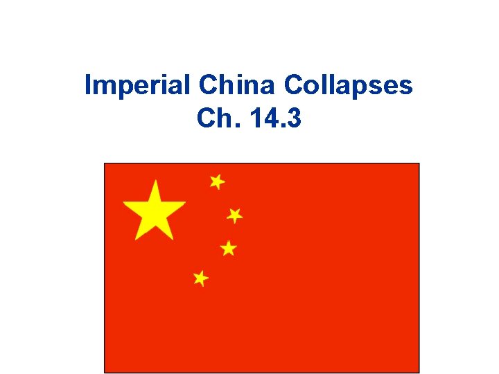 Imperial China Collapses Ch. 14. 3 