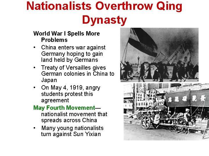 Nationalists Overthrow Qing Dynasty World War I Spells More Problems • China enters war
