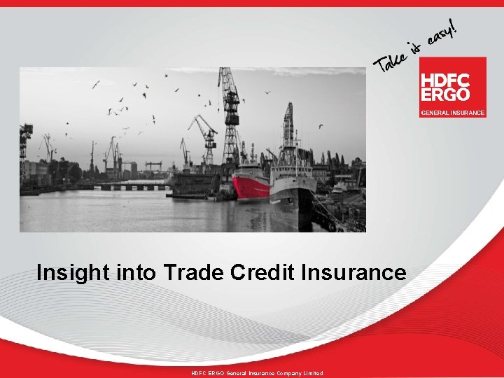 Insight into Trade Credit Insurance HDFC ERGO General Insurance Company Limited 