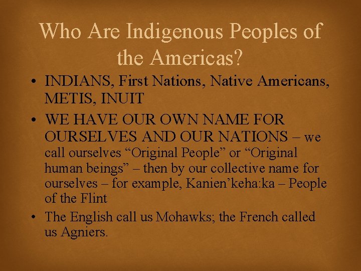 Who Are Indigenous Peoples of the Americas? • INDIANS, First Nations, Native Americans, METIS,