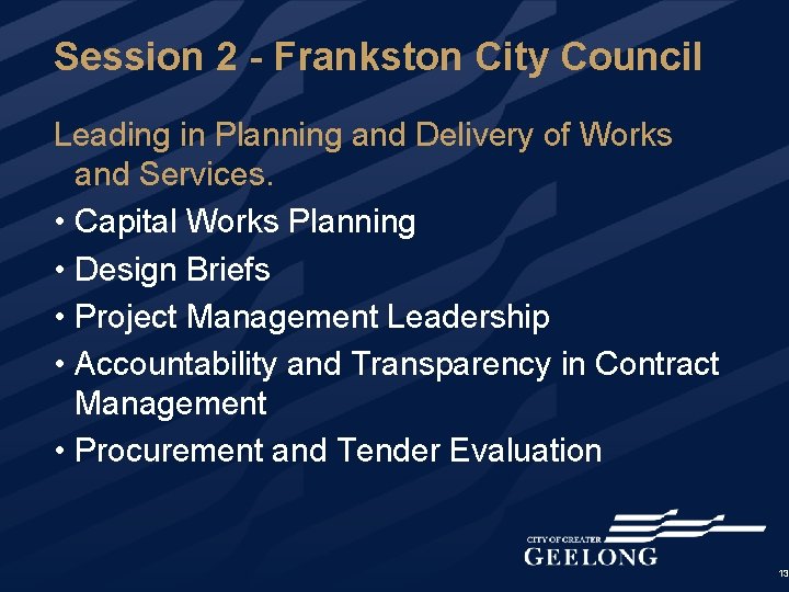 Session 2 - Frankston City Council Leading in Planning and Delivery of Works and