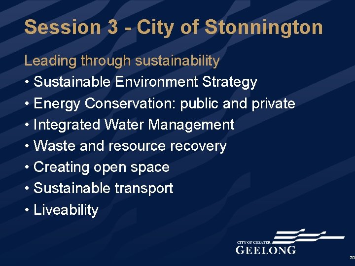 Session 3 - City of Stonnington Leading through sustainability • Sustainable Environment Strategy •