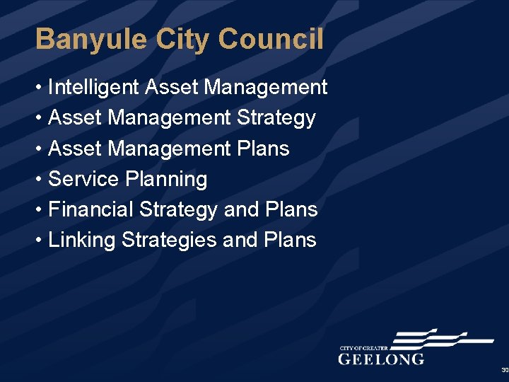 Banyule City Council • Intelligent Asset Management • Asset Management Strategy • Asset Management